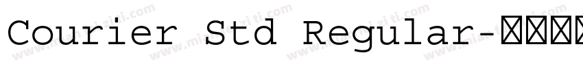 Courier Std Regular字体转换
